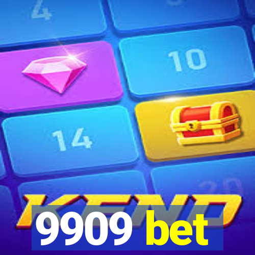 9909 bet